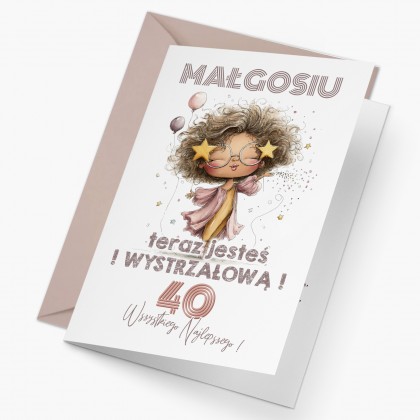 Kartka na 18,20,30,40,50,60 urodziny